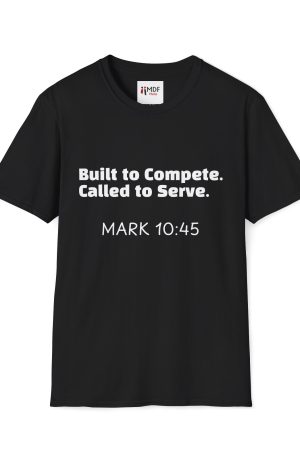 Built to Compete. Called to Serve. – Christian Athletic Tee