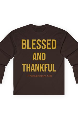 Blessed and Thankful Long Sleeve Tee — Every Day Is a Gift (James 1:17)