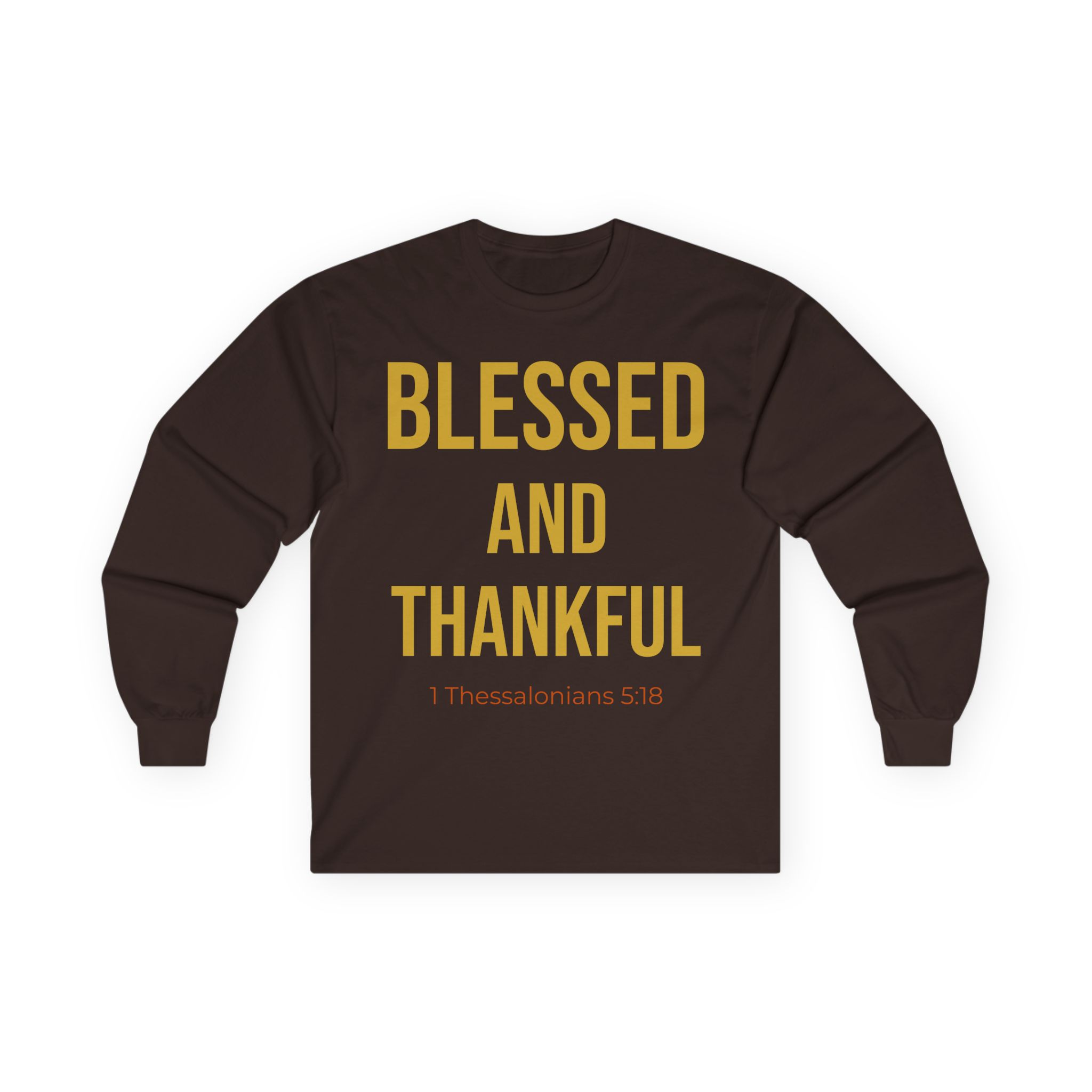 Blessed and Thankful Long Sleeve Tee — Every Day Is a Gift (James 1:17)